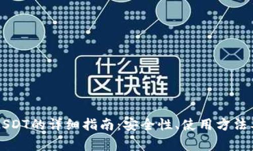 tpWallet存放USDT的详细指南:安全性、使用方法及常见问题解答
