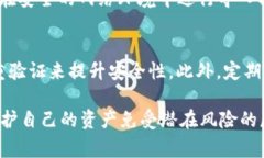 如何查看tpWallet密钥：详尽